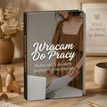 Wracam do pracy: 30 dni od CV do oferty po przerwie na dziecko